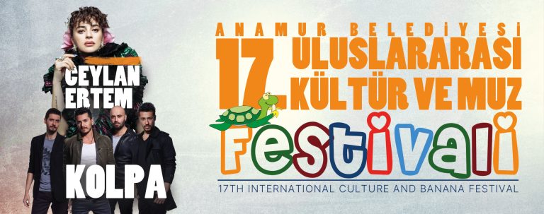 17. Uluslararası Kültür ve Muz Festivali Başlıyor.
